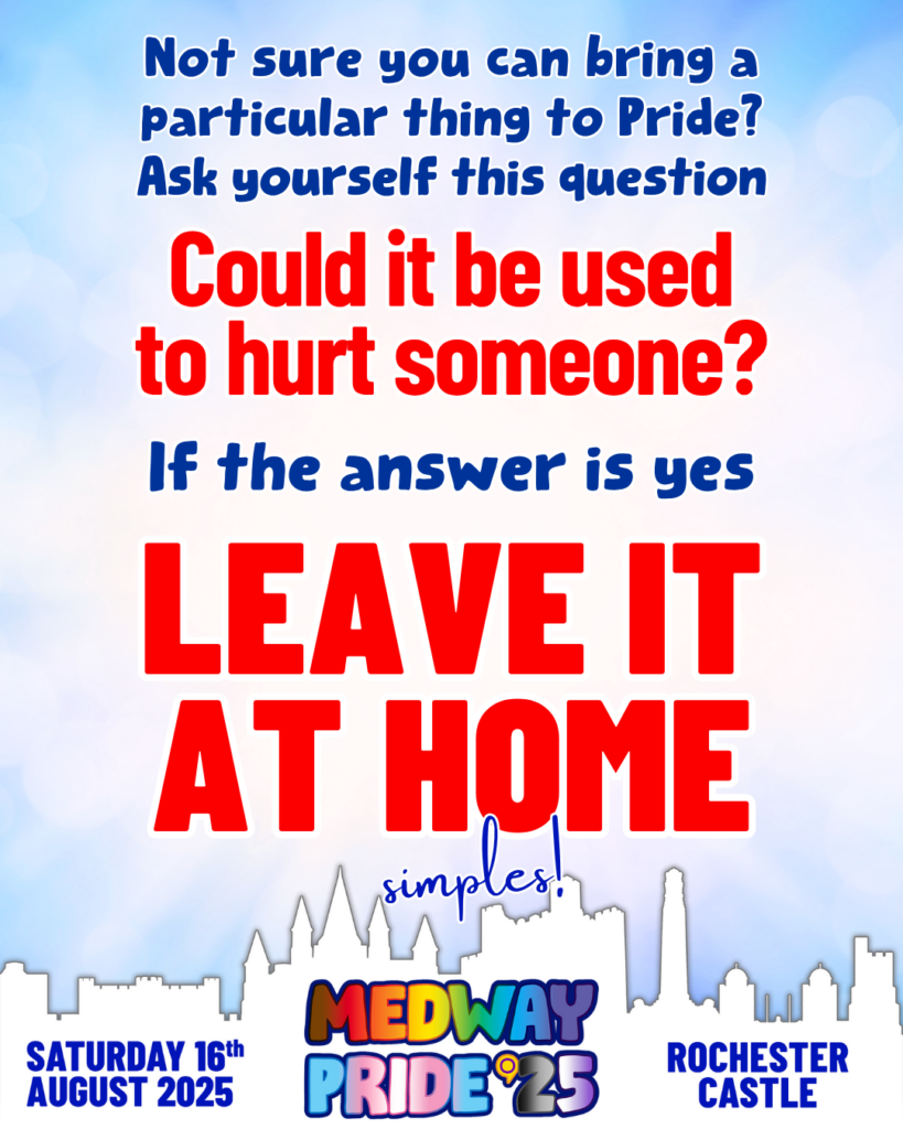Not sure you can bring a particular thing to Pride? Ask yourself this question? Could it be used to hurt someone. If the answer is yes. Leasve it at home.  Simples 